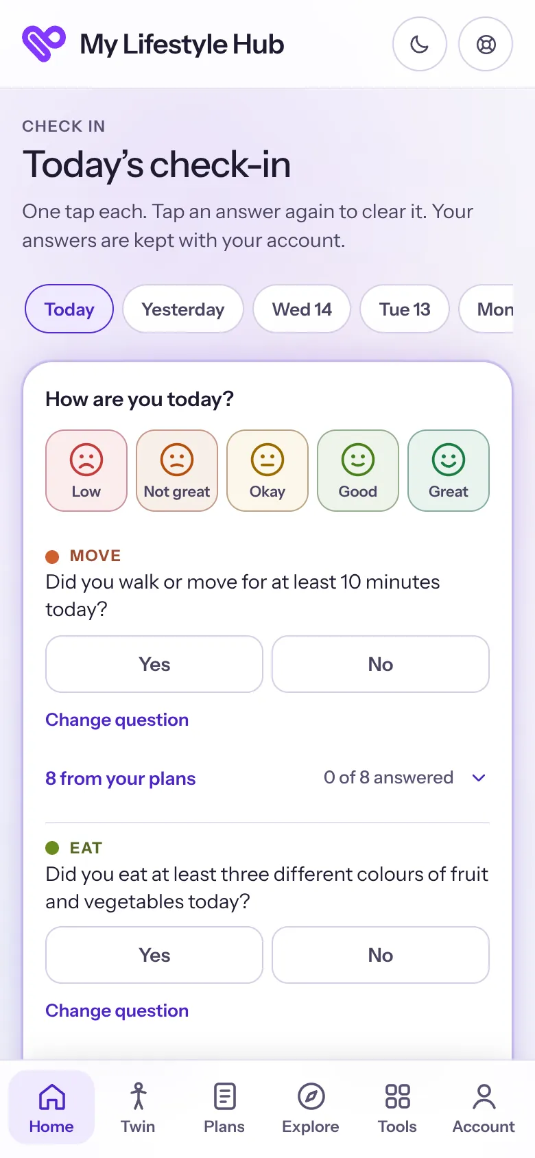 Today’s check-in in My Lifestyle Hub: how you are today, then a question for each pillar